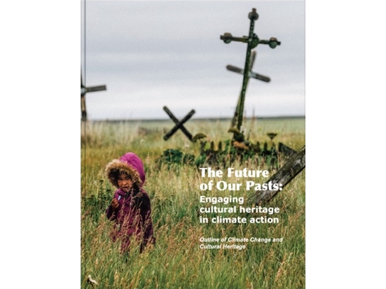 Source/ICOMOS Climate Change and Cultural Heritage Working Group, 2019: The Future of Our  Pasts: Engaging Cultural Heritage in Climate Action.